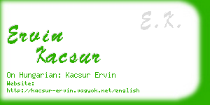 ervin kacsur business card